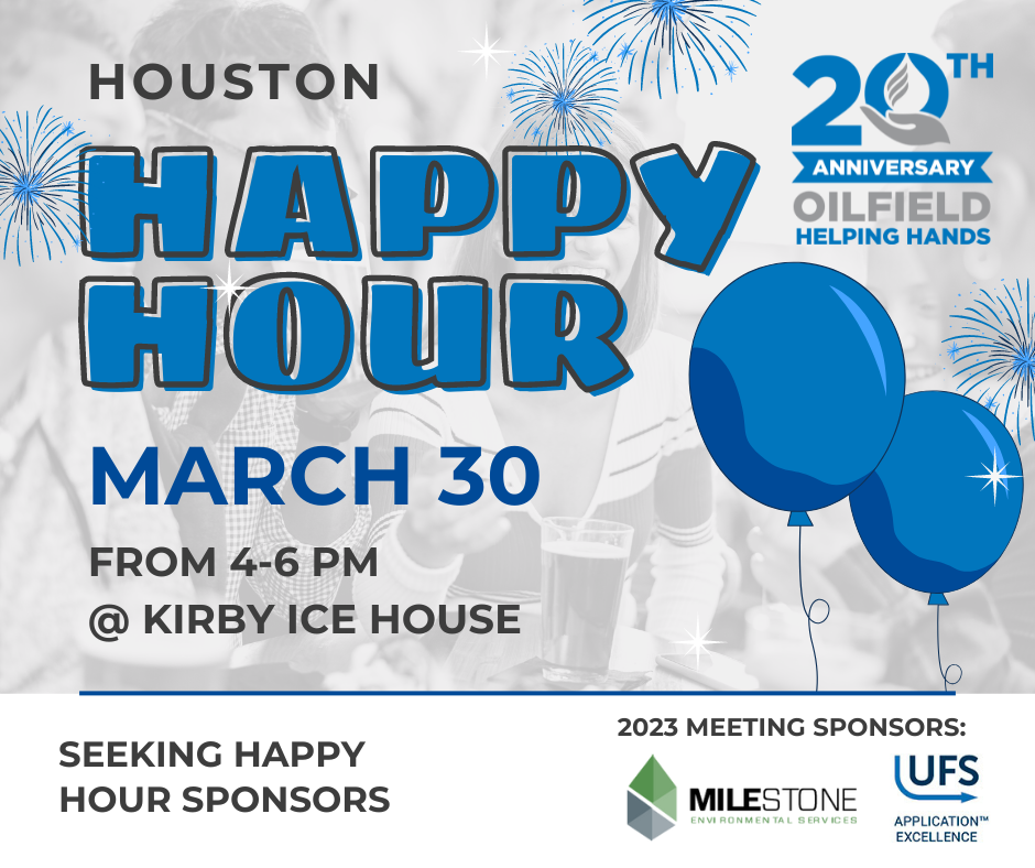 Houston March Happy Hour Oilfield Helping Hands